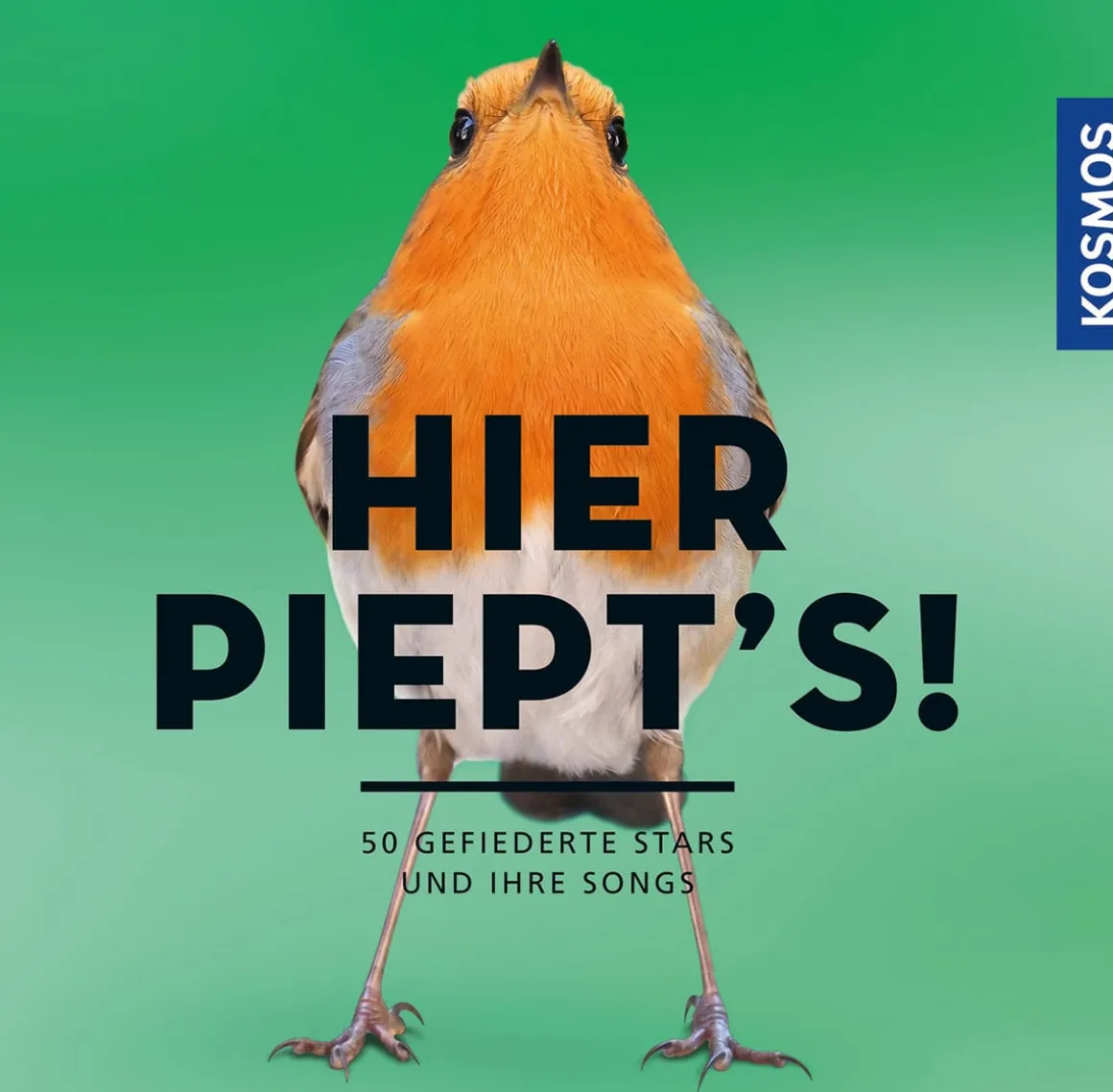 Hier piept’s! - Gefiederte Stars und ihre Songs.