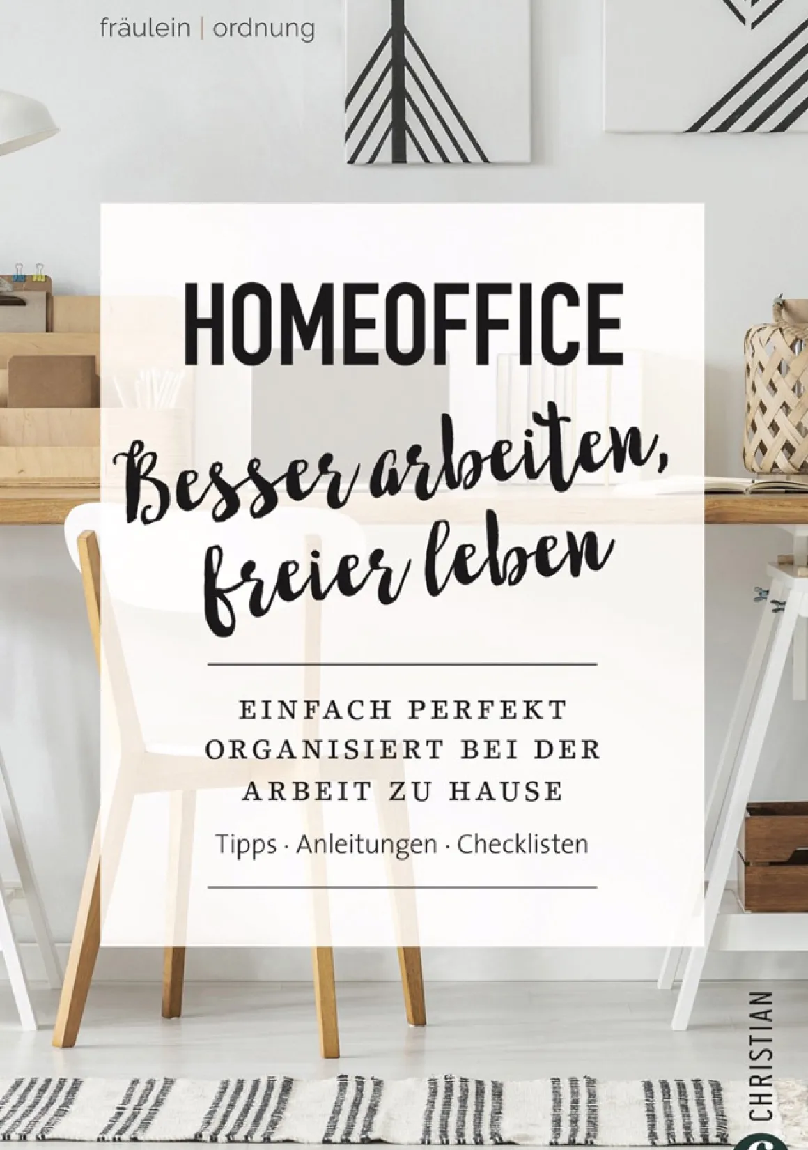 Homeoffice. Besser arbeiten, freier leben. Einfach perfekt Ordnung schaffen bei der Arbeit zu Hause.