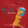 Hör auf zu lesen!