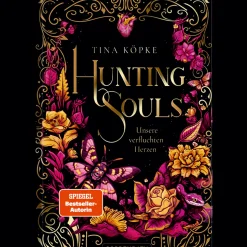 Hunting Souls. Unsere verfluchten Herzen.