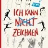 Ich kann (nicht) zeichnen. Kritzeln, kopieren, experimentieren.