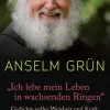 Ich lebe mein Leben in wachsenden Ringen - Gedichte voller Weisheit und Kraft