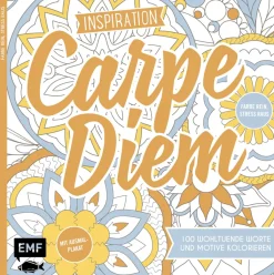 Inspiration Carpe Diem