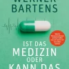Ist das Medizin - oder kann das weg? Welche Therapiemethoden wirklich helfen und worauf wir verzichten sollten.