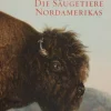 John J. Audubon. Die Säugetiere Nordamerikas.