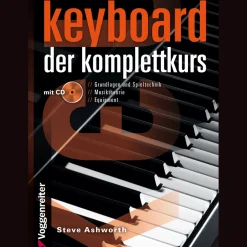 Keyboard - der Komplettkurs. Grundlagenwissen für Keyboarder.