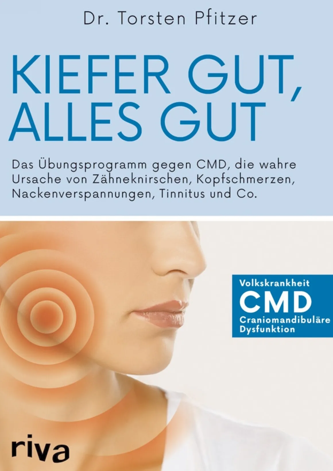 Kiefer gut, alles gut