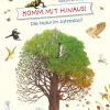 Komm mit hinaus! Die Natur im Jahreslauf.
