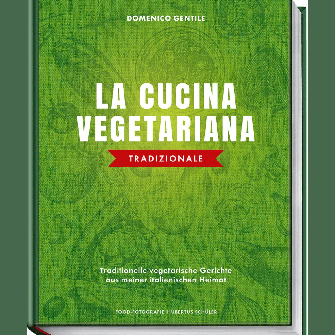 La cucina vegetariana tradizionale. Traditionelle vegetarische Gerichte aus meiner italienischen Heimat.