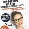 Lassen Sie Ihr Hirn nicht unbeaufsichtigt! Gebrauchsanweisung für Ihren Kopf