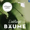 Lieblingsbäume. 40 Arten, die dich zum Staunen bringen.