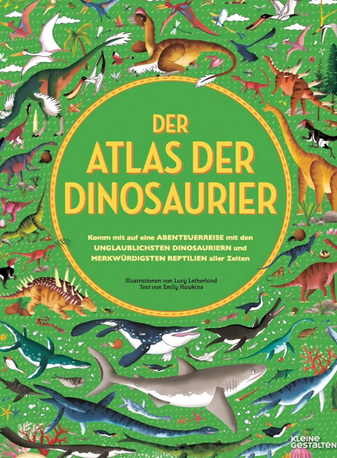 Lucy Letherland. Der Atlas der Dinosaurier.