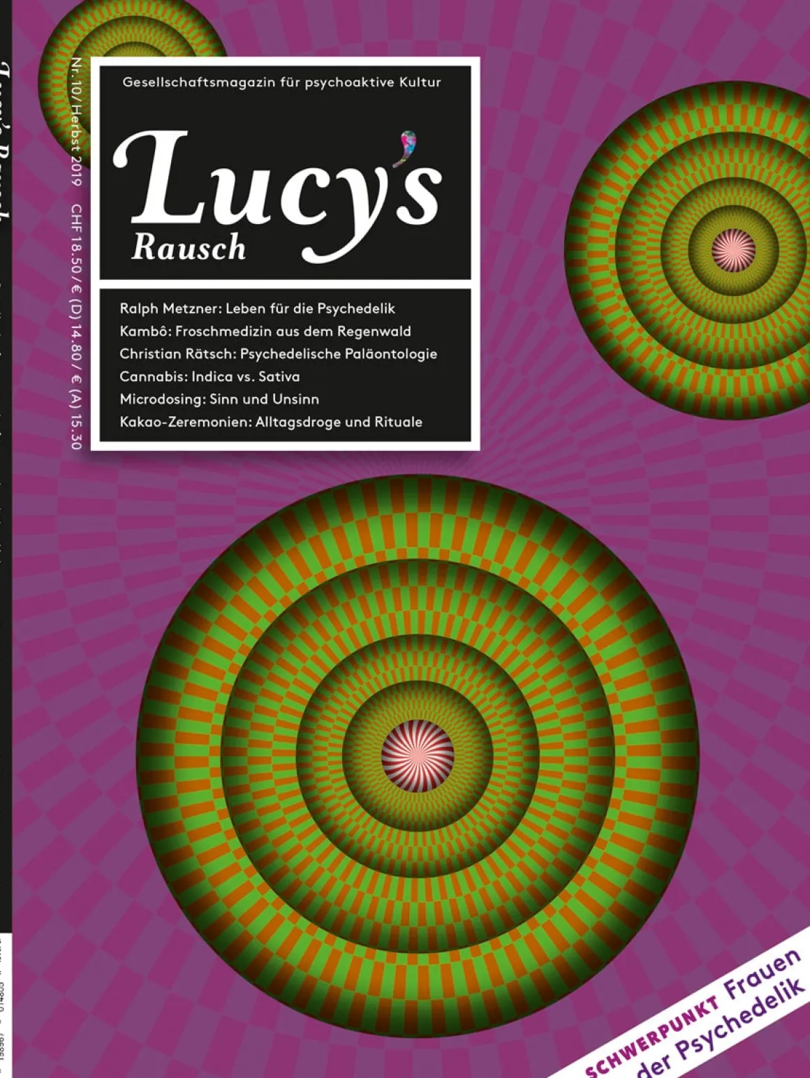 Lucy’s Rausch Nr. 10. Das Gesellschaftsmagazin für psychoaktive Kultur.