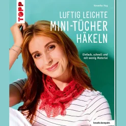 Luftig leichte Mini-Tücher häkeln: Einfach, schnell und mit wenig Material.