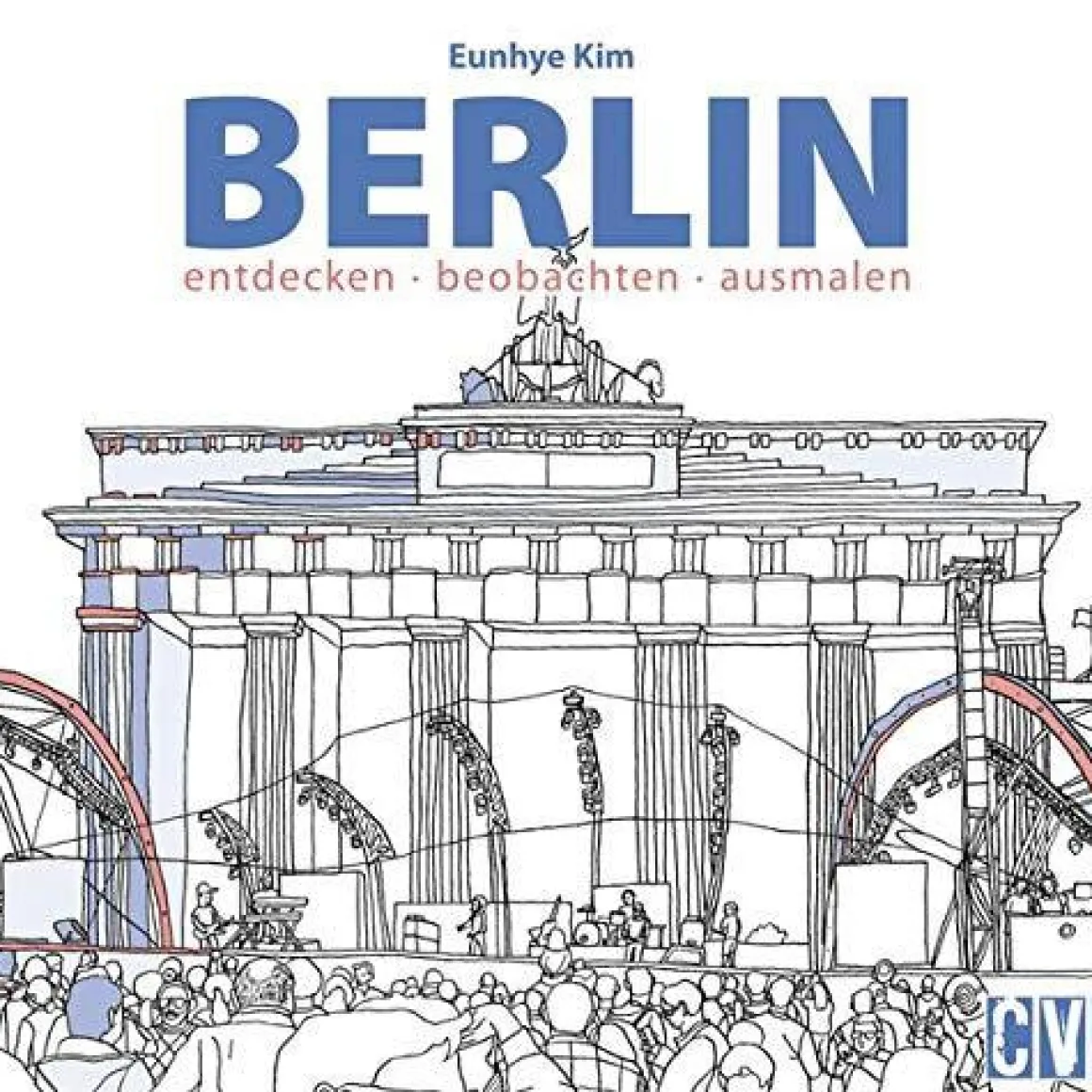 Malbuch Berlin - entdecken, beobachten, ausmalen.