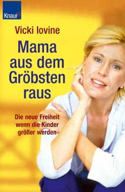 Mama aus dem Gröbsten raus
