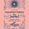 Manifestieren – Dein Journal.
