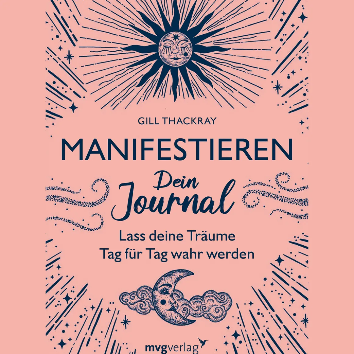 Manifestieren – Dein Journal.