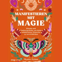 Manifestieren mit Magie.