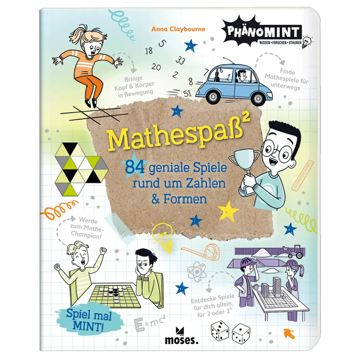 Mathespaß. 84 geniale Spiele rund um Zahlen und Formen.
