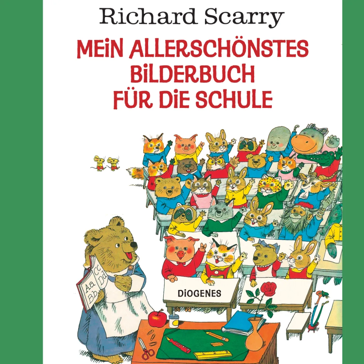 Mein allerschönstes Bilderbuch für die Schule.