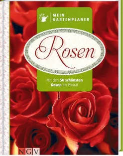 Mein Gartenplaner Rosen