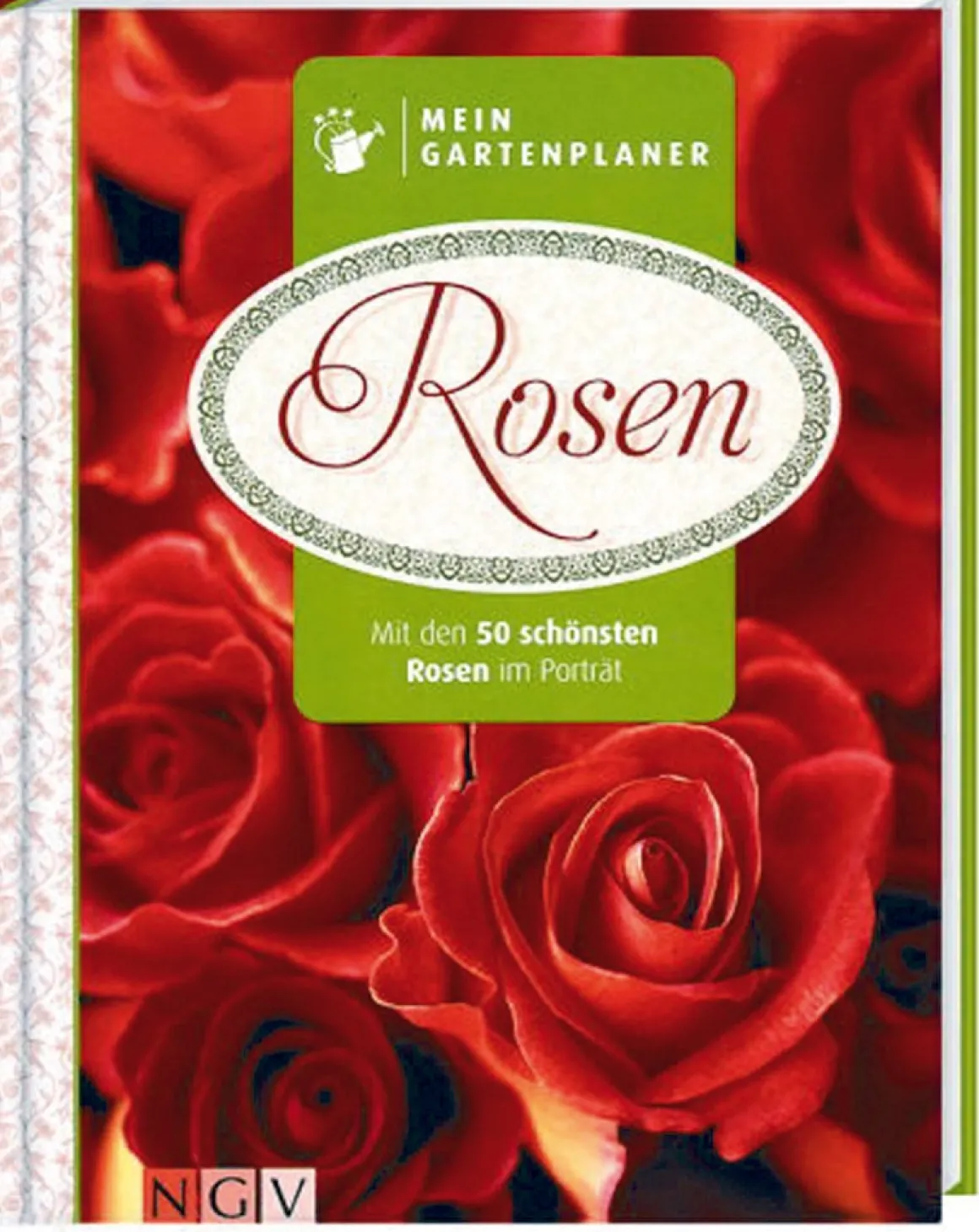 Mein Gartenplaner Rosen