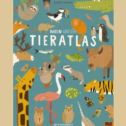 Mein großer Tieratlas.