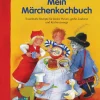 Mein Märchenkochbuch.