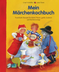Mein Märchenkochbuch.