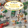 Mein Wimmelbuch. Rundherum in meiner Stadt.