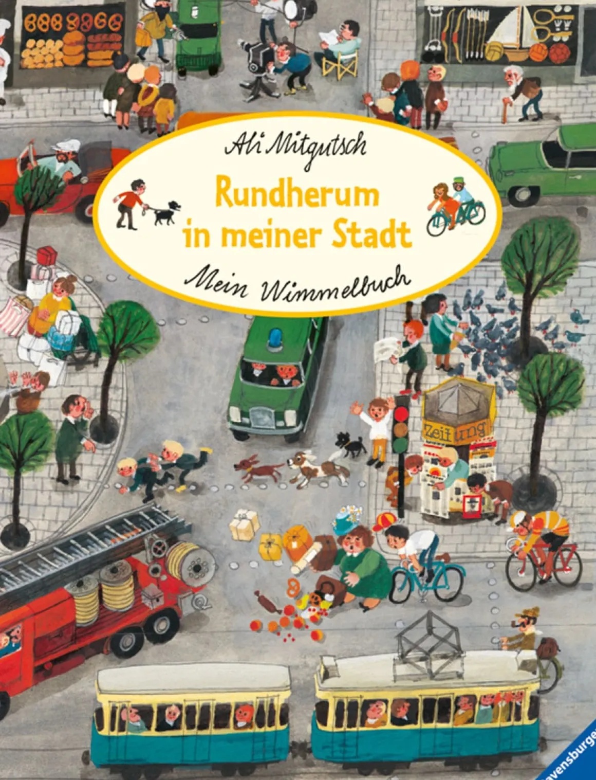 Mein Wimmelbuch. Rundherum in meiner Stadt.