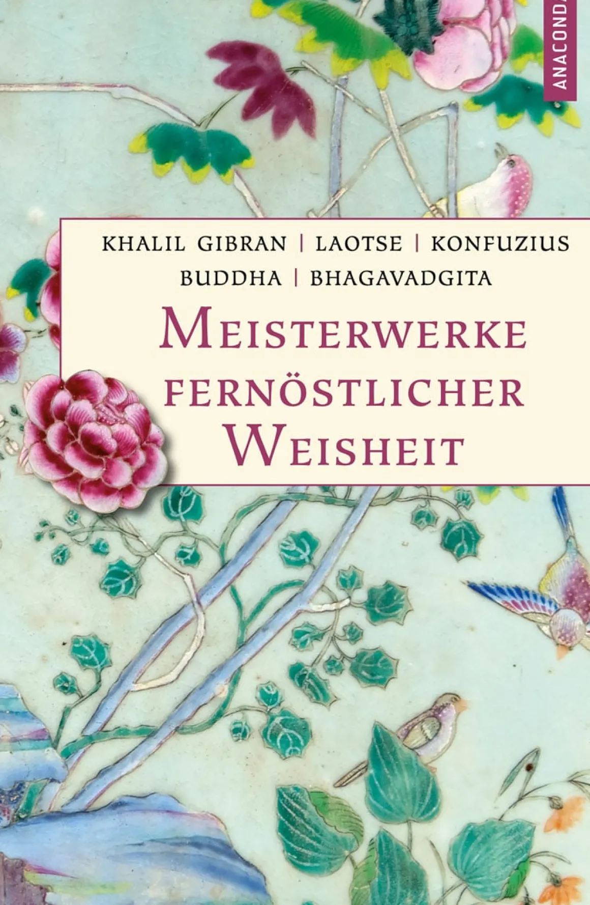 Meisterwerke fernöstlicher Weisheit.