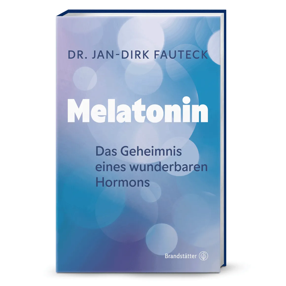 Melatonin: Das Geheimnis eines wunderbaren Hormons.
