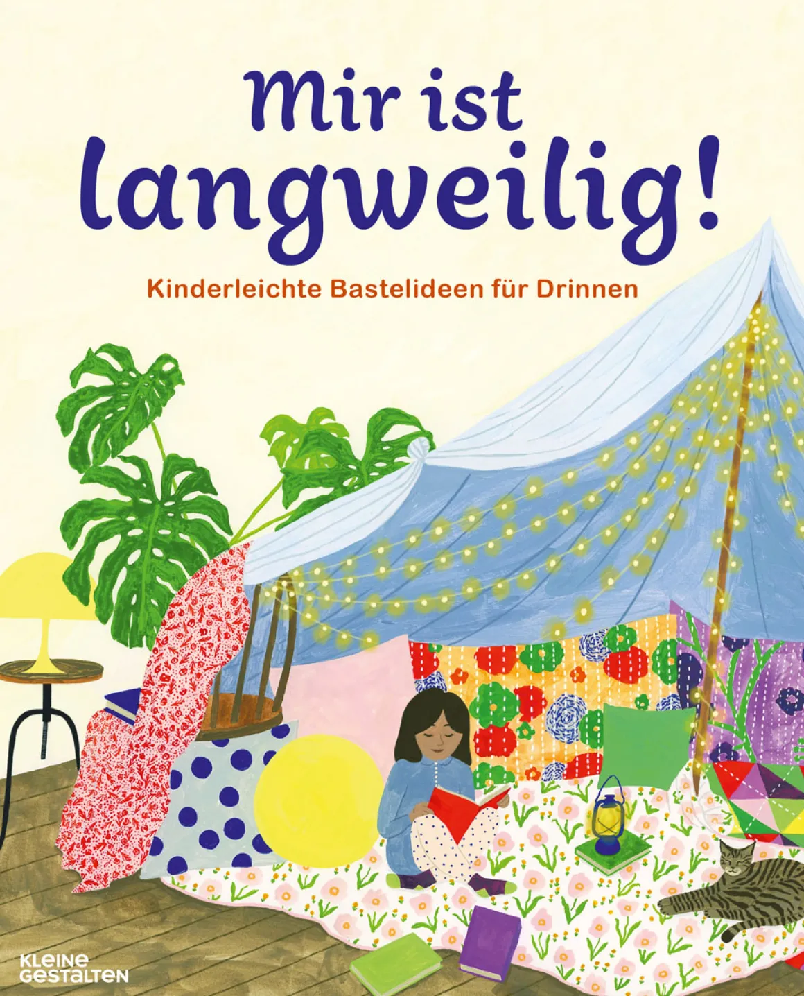 Mir ist langweilig! Kinderleichte Bastelideen für Drinnen.