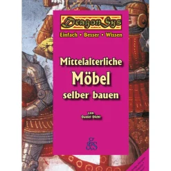 Mittelalterliche Möbel selber bauen.