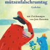 Montag ist Mützenfalschrumtag. Gedichte.