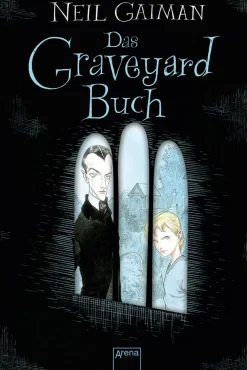 Neil Gaiman. Das Graveyard Buch.