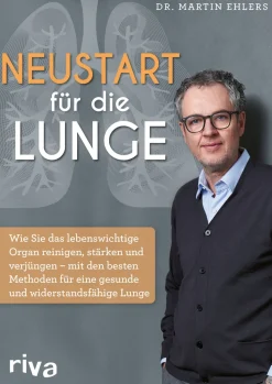 Neustart für die Lunge. Wie Sie das lebenswichtige Organ reinigen, stärken und verjüngen.