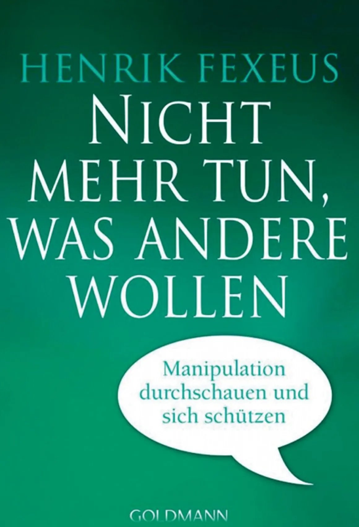 Nicht mehr tun, was andere wollen