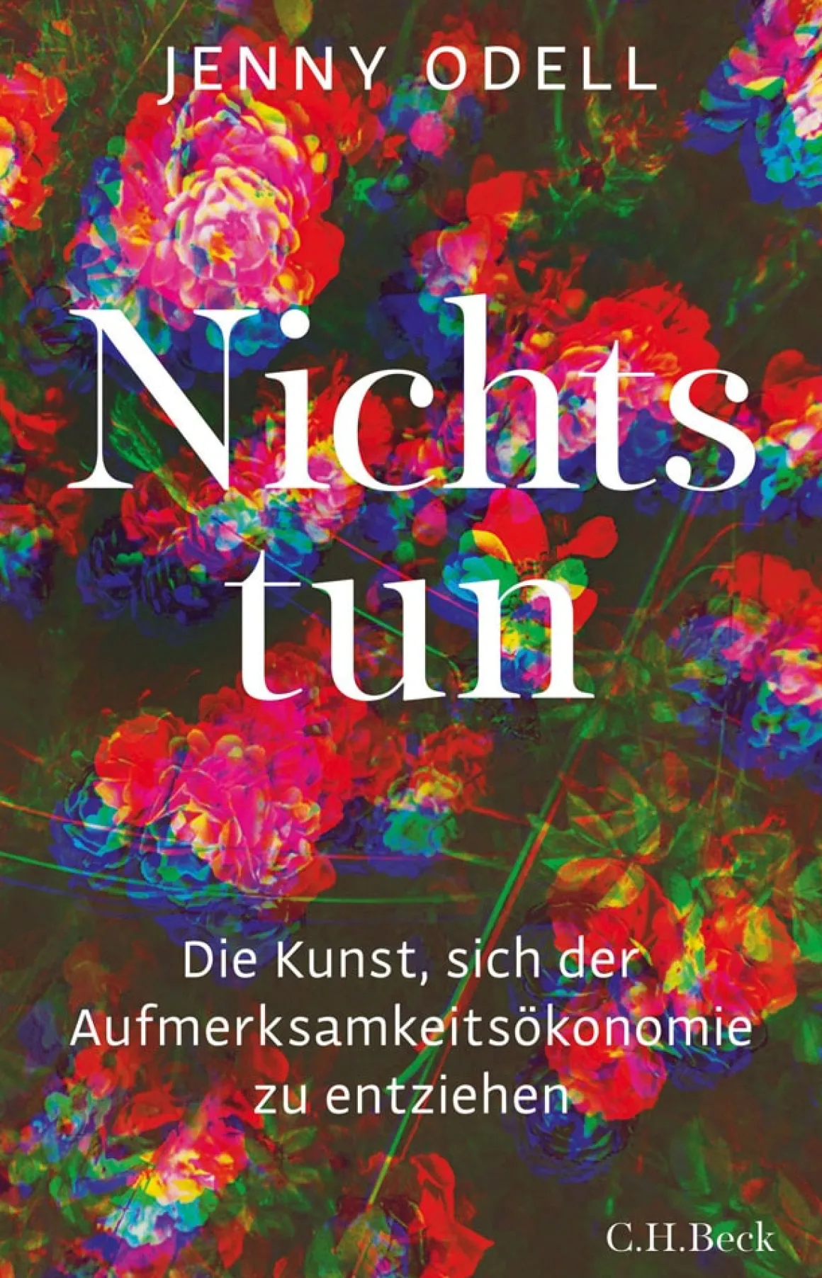 Nichts tun. Die Kunst, sich der Aufmerksamkeitsökonomie zu entziehen.