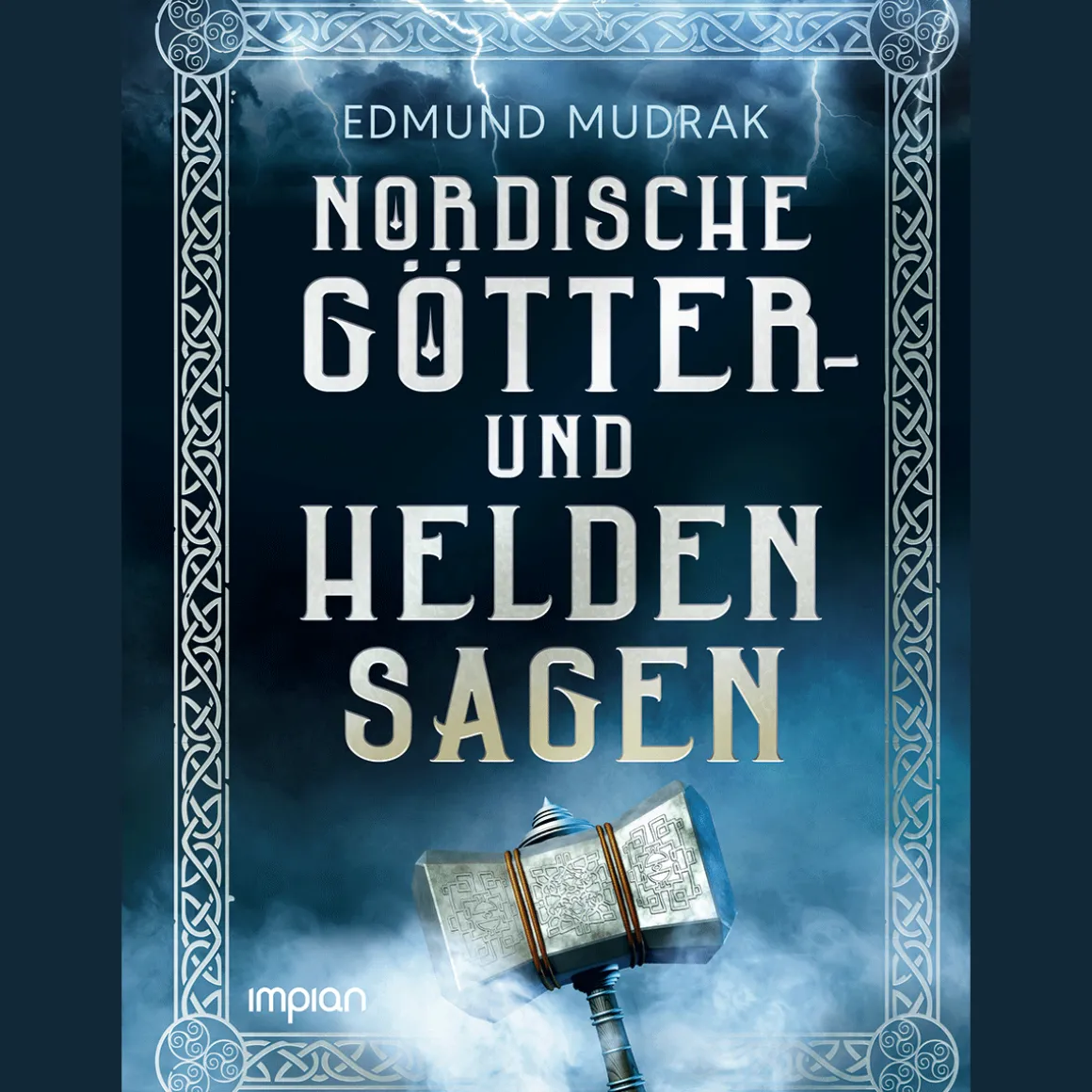 Nordische Götter- und Heldensagen.