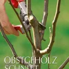 Obstgehölzschnitt.