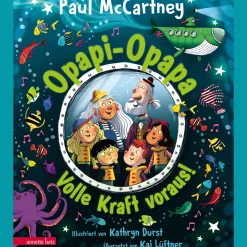 Paul McCartney. Opapi-Opapa. Volle Kraft voraus!