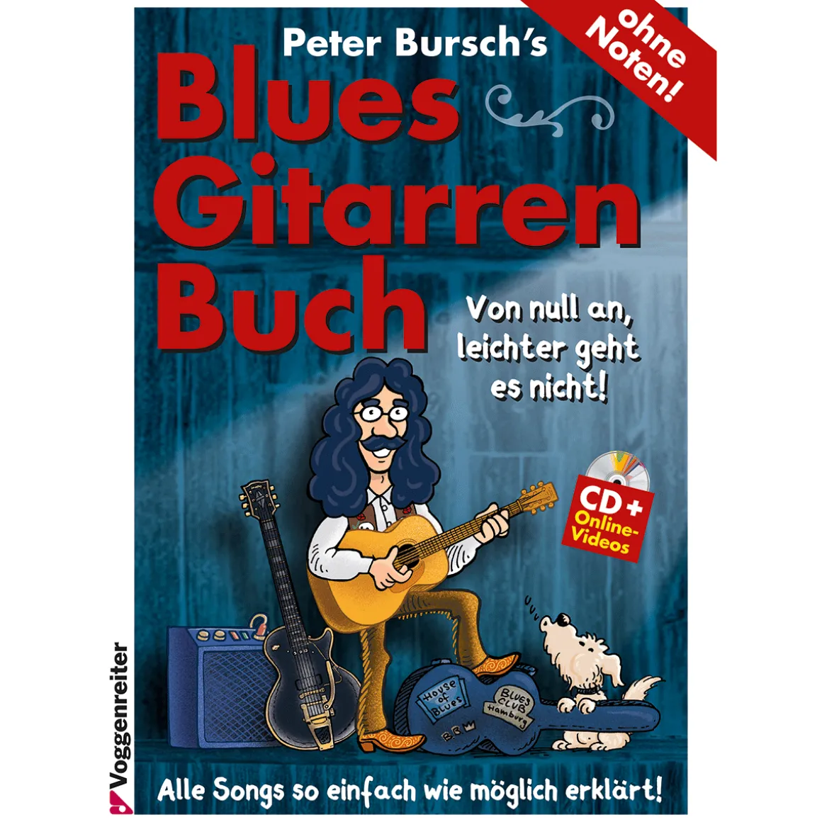 Peter Bursch’s Blues-Gitarrenbuch. Mit CD + Online-Videos.