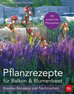 Pflanzrezepte für Balkon und Blumenbeet.