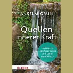 Quellen innerer Kraft.