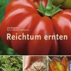 Reichtum ernten. Vielfalt im Gemüsebeet.