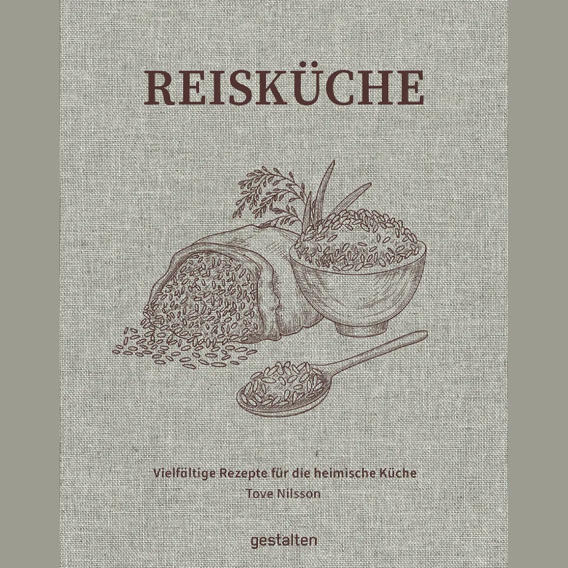 Reisküche. Vielfältige Rezepte für die heimische Küche.