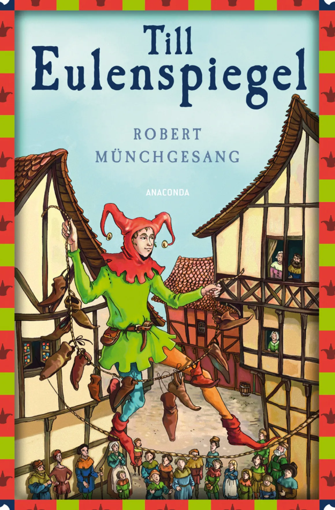 Robert Münchgesang. Till Eulenspiegel.
